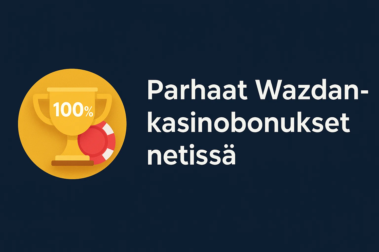 Parhaat Wazdan-kasinobonukset netissä
